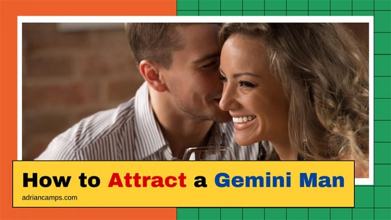 How to Attract a Gemini Man