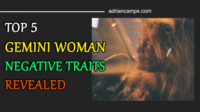 Top 5 Gemini Woman Negative Traits Revealed