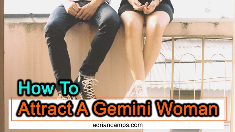 tips to attract gemini woman
