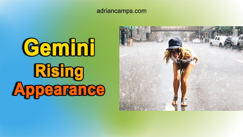 Gemini Rising Appearance How Attractive Is A Gemini