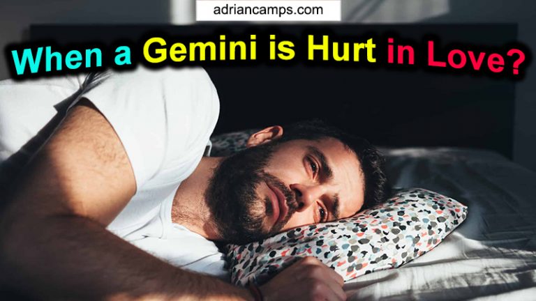When a Gemini is Hurt in Love: Top 5 Unmistakable to Know