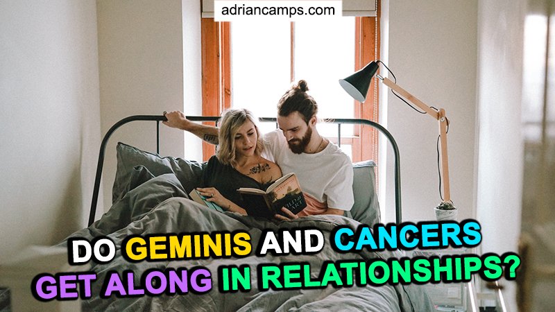geminis and cancers get along or not
