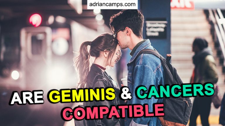 Are Geminis and Cancers Compatible (Worst Match or NOT)?
